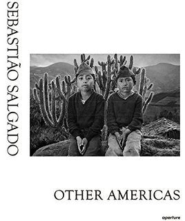Sebastiao Salgado Other Americans