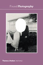 Thames & Hudson Photofile Found Photography