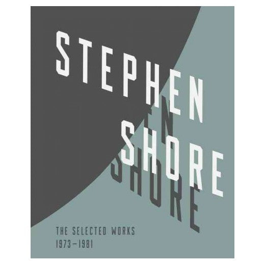 Stephen Shore Selected Works 1973-1981