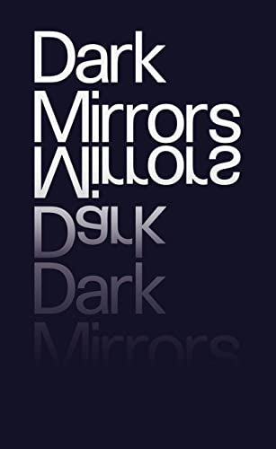 Dark Mirrors Stanley Wolukau-Wanambwa