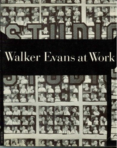 Walker Evans At Work