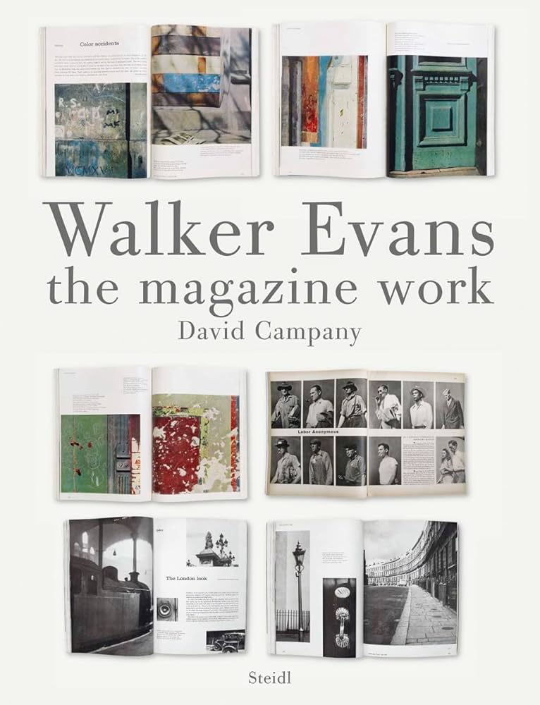 Walker Evans The Magazine Work David Campany