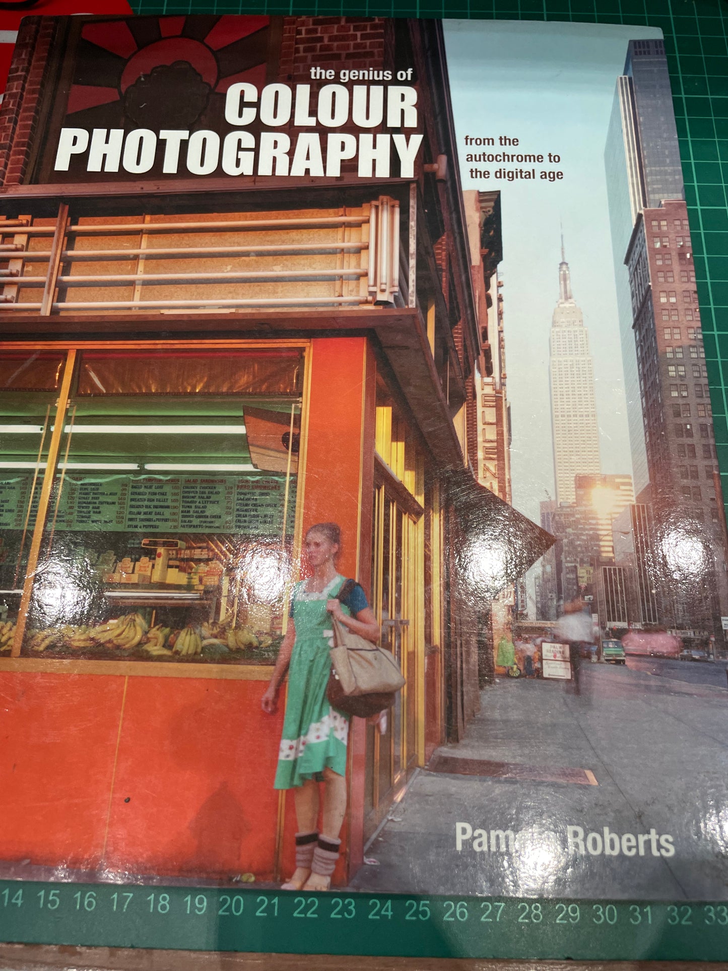 The Genius Of Colour Photography (From The Autochrome To The Digital Age)Pamela Roberts