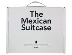 The Mexican Suitcase International Center Of Photography