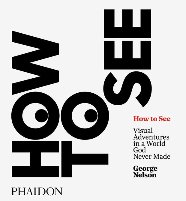 How To See - George Nelson