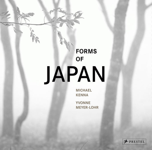 Michael Kenna  Yvonne Meyer-Lohr :Forms Of Japan