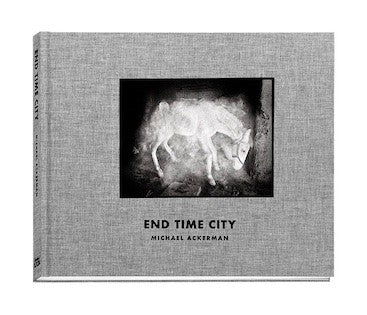 End Time City by Michael Ackerman