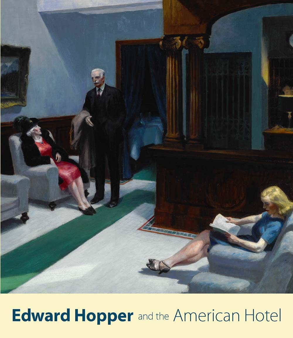 Edward Hopper And The American Hotel