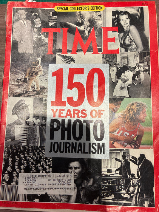 Time   150 Years Of Photo Journalism Special Collector’s Edition