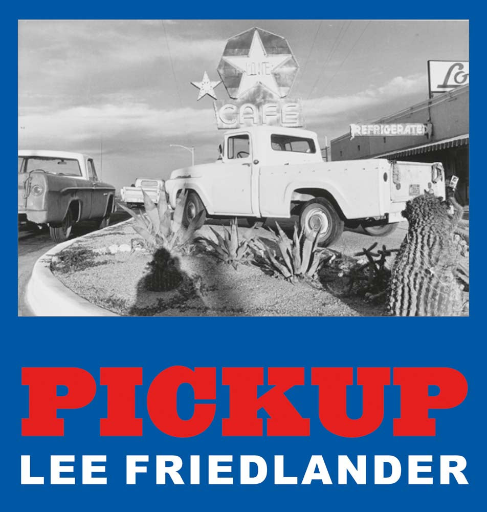 Lee Friedlander Pickup