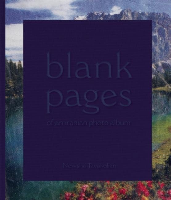 Blank Pages Of An Iranian Photo Album   Newsha Tavakolian
