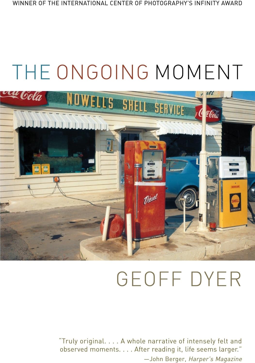 Geoff Dyer  The Ongoing Moment