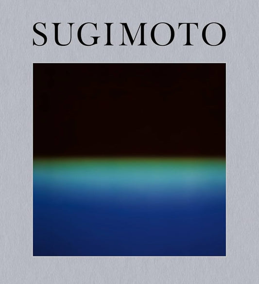 Hiroshi Sugimoto   Time Machine
