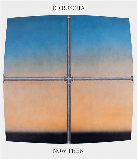 ED Ruscha  Now Then