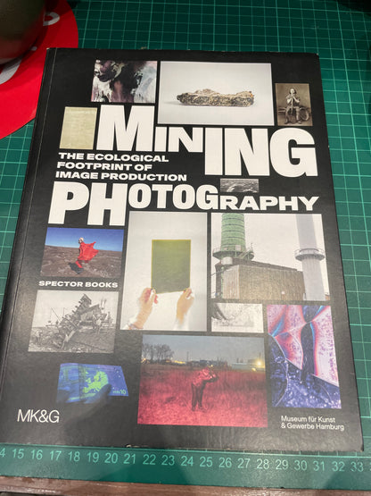 Mining Photography The Ecological Footprint Of Image Production
