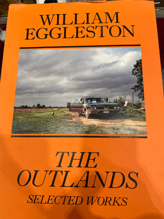 William Eggleston The Outlands Selected Works