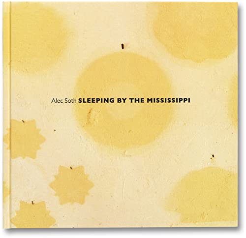 Alec Soth Sleeping By The Mississippi (Signed)Second Edition