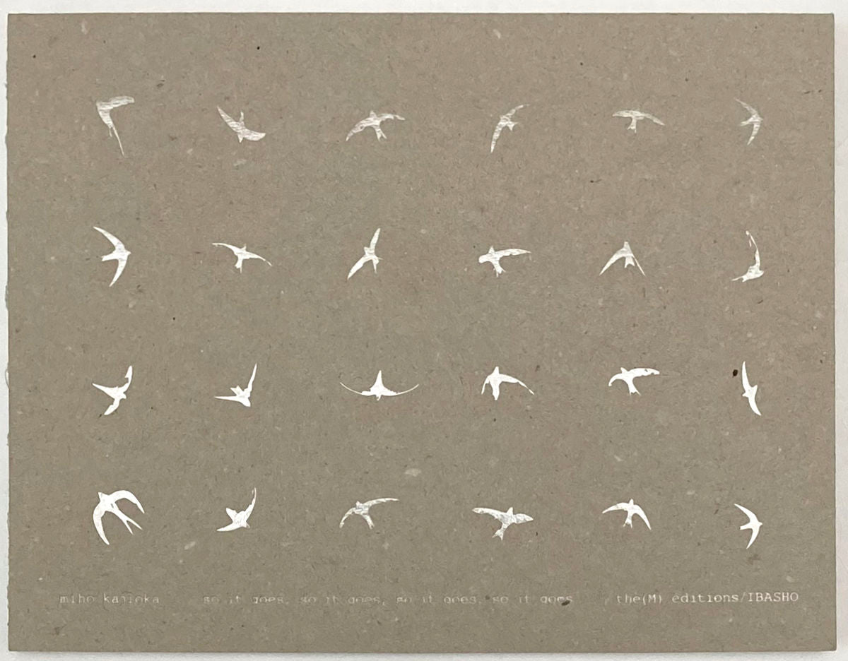 Mino Kajioka So It Goes,So It Goes,So It Goes (The ‘M’ Editions)Ibasho