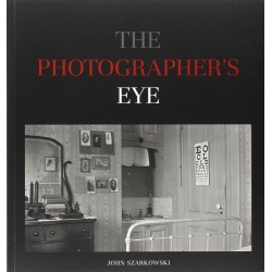 The photographer's eyes by John Szarkowsk