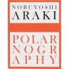 荒木經惟 Nobuyoshi Araki Polarnography