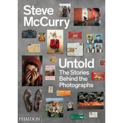 Untold The Stories Behind The Photographs--Steve McCurry
